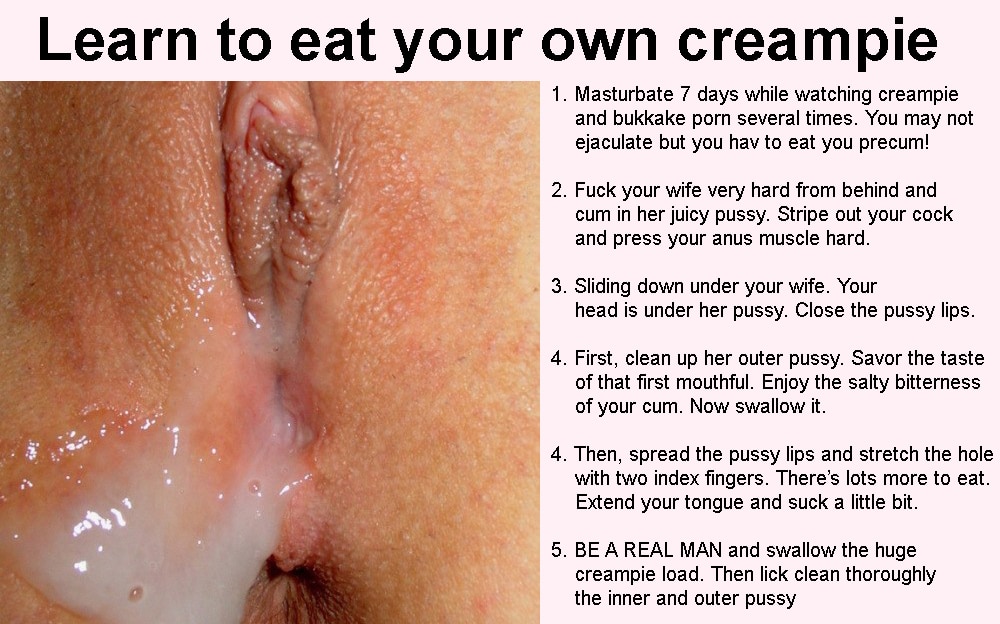 Creampie eating: Learn to swallow own sperm 